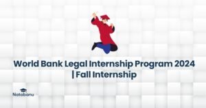 Read more about the article World Bank Legal Internship Program 2024 | Fall Internship