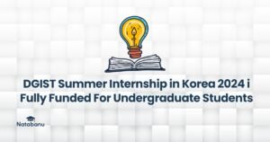 Read more about the article DGIST Summer Internship in Korea 2024 i Fully Funded For Undergraduate Students