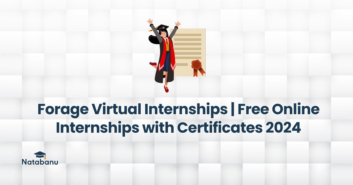 Read more about the article Forage Virtual Internships | Free Online Internships with Certificates 2024