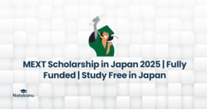 Read more about the article MEXT Scholarship in Japan 2025 | Fully Funded | Study Free in Japan