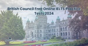 Read more about the article British Council Free Online IELTS Practice Tests 2024