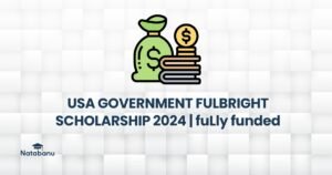 Read more about the article USA GOVERNMENT FULBRIGHT SCHOLARSHIP 2024 | fuLly funded