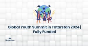 Read more about the article Global Youth Summit in Tatarstan 2024 | Fully Funded