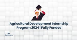 Read more about the article Agricultural Development Internship Program 2024 | Fully Funded