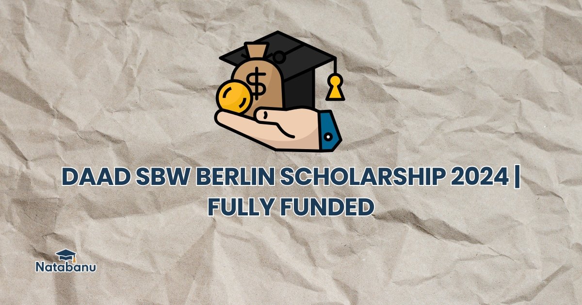 Read more about the article DAAD SBW BERLIN SCHOLARSHIP 2024 | FULLY FUNDED