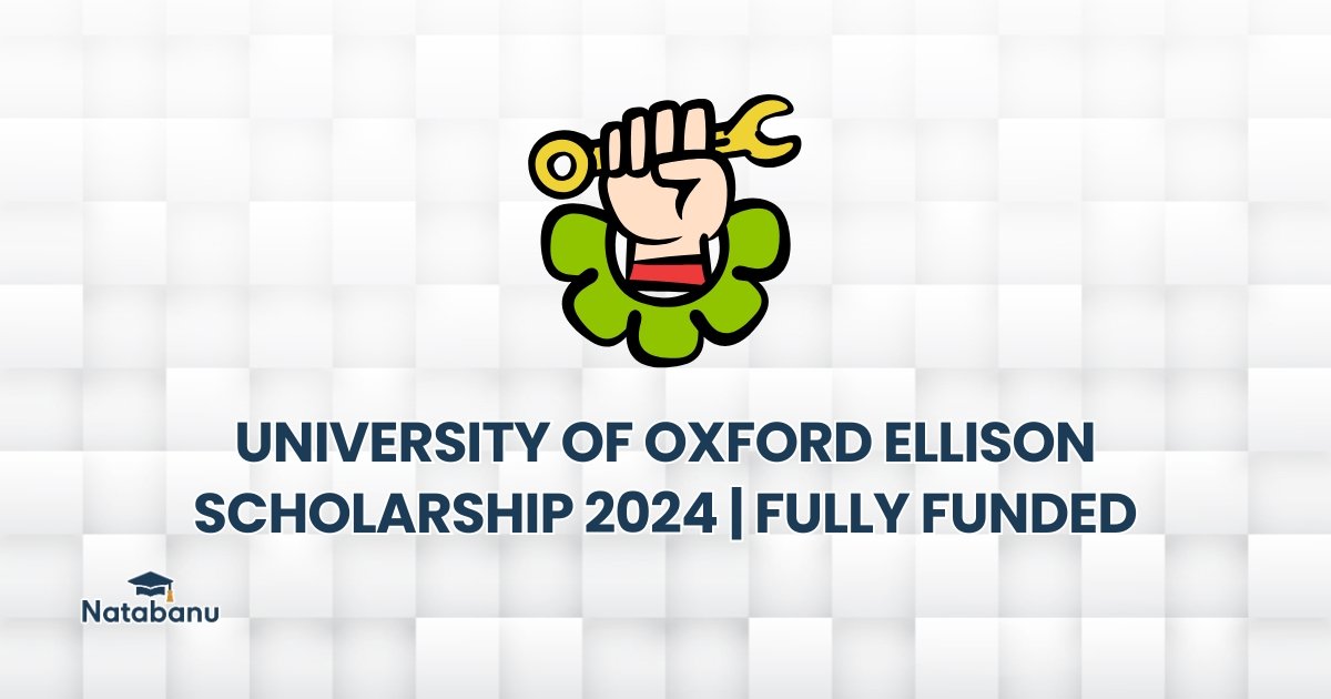 Read more about the article UNIVERSITY OF OXFORD ELLISON SCHOLARSHIP 2024 | FULLY FUNDED