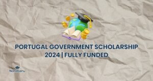 Read more about the article PORTUGAL GOVERNMENT SCHOLARSHIP 2024 | FULLY FUNDED