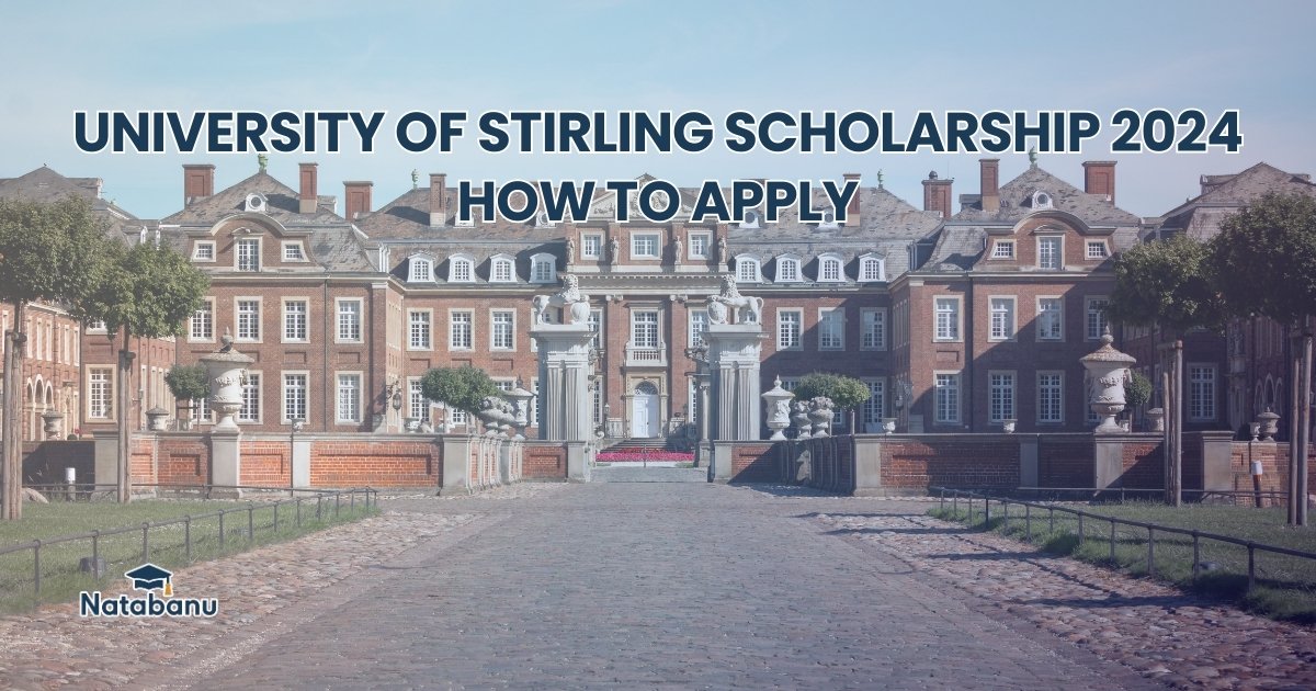 Read more about the article UNIVERSITY OF STIRLING SCHOLARSHIP 2024 | HOW TO APPLY