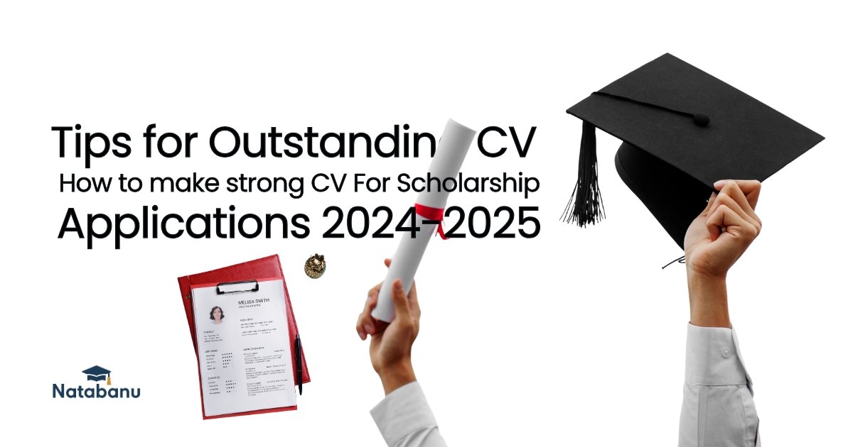 Read more about the article Tips for Outstanding CV | How to make strong CV For Scholarship Applications 20204-2025