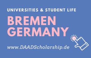 Read more about the article Natabanu Scholarship – Top Universities and Student life in Bremen Germany